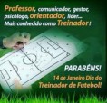 Parabéns a todos treinadores pelo o dia do Treinador de Futebol